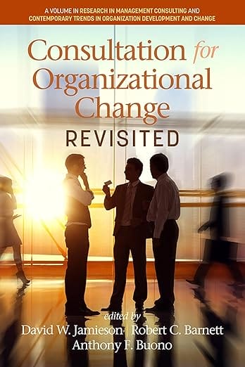 Consultation for Organizational Change Revisited book by Dr. David Jamieson